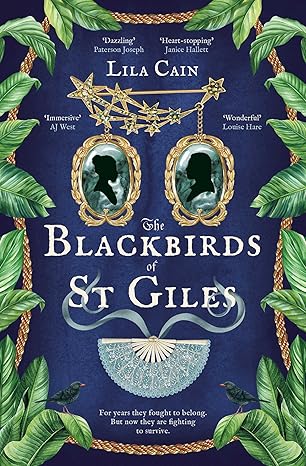 The Blackbirds of St Giles: 'The novel Dickens didn't write, but should have done' - Lila Cain (Paperback) 25-09-2025 