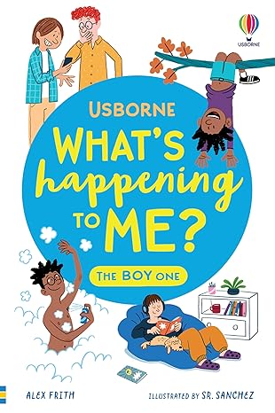What and Why  What's Happening To Me? The Boy One - Sue Meredith; Sr Miguel Angel Sanchez; Alex Frith; Micaela Tapsell (Paperback) 06-11-2025 
