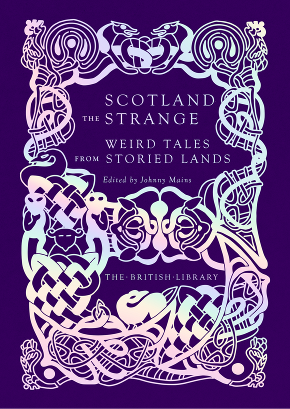 Scotland the Strange - Signed 1st Edition - Johnny Mains (Hardback) 21-11-2023