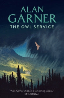 The Owl Service - Alan Garner (Paperback) 05-08-2002 