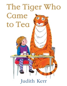 The Tiger Who Came to Tea - Judith Kerr (Paperback) 30-01-2006 
