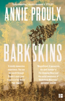 Barkskins: Longlisted for the Baileys Women's Prize for Fiction 2017 - Annie Proulx (Paperback) 11-04-2017 
