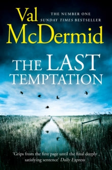 Tony Hill and Carol Jordan Book 3 The Last Temptation (Tony Hill and Carol Jordan, Book 3) - Val McDermid (Paperback) 04-03-2010 