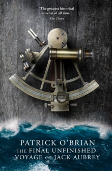 Aubrey-Maturin Book 21 The Final, Unfinished Voyage of Jack Aubrey (Aubrey-Maturin, Book 21) - Patrick O'Brian; William Waldegrave (Paperback) 01-04-2010 
