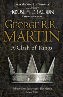A Song of Ice and Fire Book 2 A Clash of Kings (Reissue) (A Song of Ice and Fire, Book 2) - George R.R. Martin (Paperback) 01-09-2011 