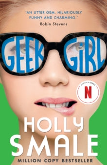 Geek Girl Book 1 Geek Girl (Geek Girl, Book 1) - Holly Smale (Paperback) 28-02-2013 Winner of Waterstones Children's Book Prize: Teen Books Category 2014. Short-listed for Branford Boase Award 2014 and Roald Dahl Funny Prize: The Funniest Book for Ch
