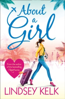 Tess Brookes Series Book 1 About a Girl (Tess Brookes Series, Book 1) - Lindsey Kelk (Paperback) 04-07-2013 