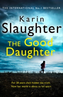 The Good Daughter - Karin Slaughter (Paperback) 03-05-2018 