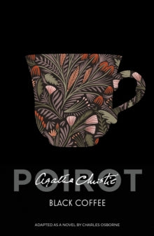 Poirot  Black Coffee (Poirot) - Agatha Christie; Charles Osborne (Paperback) 18-05-2017 