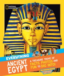 National Geographic Kids  Everything: Ancient Egypt (National Geographic Kids) - National Geographic Kids (Paperback) 26-07-2018 