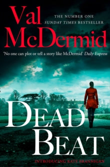 PI Kate Brannigan Book 1 Dead Beat (PI Kate Brannigan, Book 1) - Val McDermid (Paperback) 14-11-2019 