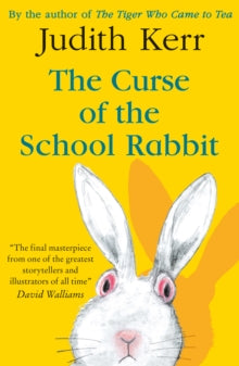 The Curse of the School Rabbit - Judith Kerr (Paperback) 26-05-2022 