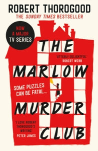 The Marlow Murder Club Mysteries Book 1 The Marlow Murder Club (The Marlow Murder Club Mysteries, Book 1) - Robert Thorogood (Paperback) 08-07-2021 