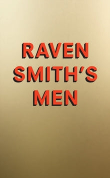 Raven Smith's Men - Raven Smith (Hardback) 28-04-2022 