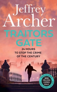 William Warwick Novels  Traitors Gate (William Warwick Novels) - Jeffrey Archer (Paperback) 23-05-2024 