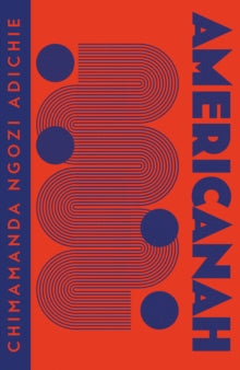 Collins Modern Classics  Americanah (Collins Modern Classics) - Chimamanda Ngozi Adichie (Paperback) 13-05-2021 