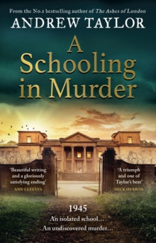 A Schooling in Murder - Andrew Taylor (Hardback) 05-06-2025 
