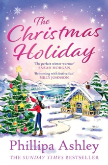 The Christmas Holiday - Phillipa Ashley (Paperback) 10-11-2022 