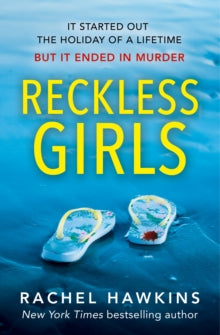 Reckless Girls - Rachel Hawkins (Paperback) 03-02-2022 