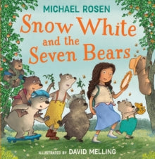 Snow White and the Seven Bears - Michael Rosen; David Melling (Paperback) 05-06-2025 