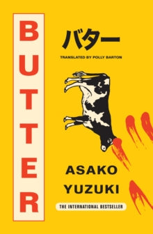 Butter - Asako Yuzuki (Paperback) 29-02-2024 