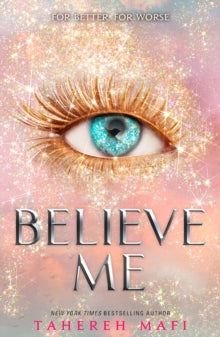 Shatter Me  Believe Me (Shatter Me) - Tahereh Mafi (Paperback) 16-11-2021 