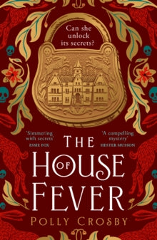 The House of Fever - Polly Crosby (Paperback) 15-08-2024 