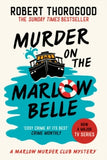 The Marlow Murder Club Mysteries Book 4 Murder on the Marlow Belle (The Marlow Murder Club Mysteries, Book 4) - Robert Thorogood (Paperback) 19-06-2025 