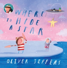 Where to Hide a Star - Oliver Jeffers (Paperback) 11-09-2025 