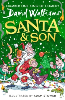 Santa & Son - David Walliams; Adam Stower (Hardback) 23-10-2025 