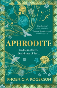 Aphrodite - Phoenicia Rogerson (Hardback) 14-08-2025 