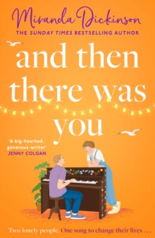 And Then There Was You - Miranda Dickinson (Paperback) 28-08-2025 