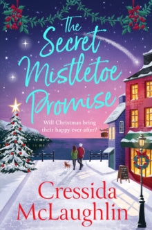 The Secret Bookshop Book 2 The Secret Mistletoe Promise (The Secret Bookshop, Book 2) - Cressida McLaughlin (Paperback) 06-11-2025 