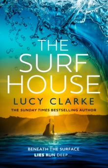 The Surf House - Lucy Clarke (Hardback) 27-02-2025 