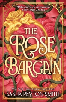 The Rose Bargain - Sasha Peyton Smith (Paperback) 28-08-2025 