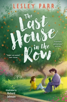 The Last House in the Row - Lesley Parr; Richard Johnson (Paperback) 10-04-2025 