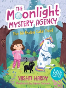 Little Gems - The Moonlight Mystery Agency 1  Little Gems - The Moonlight Mystery Agency 1 - The Birthday Cake Thief - Vashti Hardy; Agnes Saccani (Paperback) 02-01-2025 