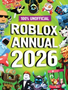 100% Unofficial Roblox Annual 2026 - 100% Unofficial; Farshore (Hardback) 28-08-2025 