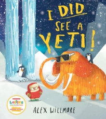 I Did See a Yeti! - Alex Willmore (Paperback) 11-09-2025 