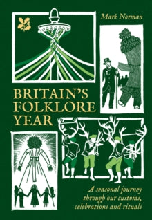 National Trust  Britain's Folklore Year (National Trust) - National Trust Books (Hardback) 11-09-2025 