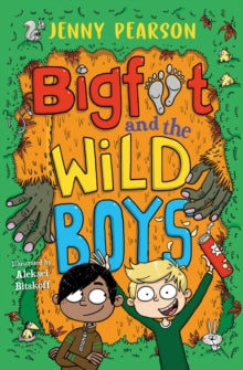 Bigfoot and the Wild Boys - Jenny Pearson; Aleksei Bitskoff (Paperback) 02-01-2025 
