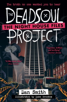 The Night House Files Book 1 The Night House Files (1) - The Deadsoul Project - Dan Smith; Luke Brookes (Paperback) 13-02-2025 