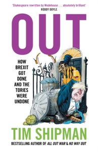 Out - Tim Shipman (Hardback) 15-08-2024 