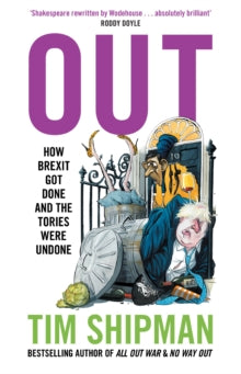 Out - Tim Shipman (Hardback) 15-08-2024 
