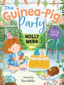 Little Gems  Little Gems - The Guinea-Pig Party - Holly Webb; Rosie Butcher (Paperback) 13-03-2025 