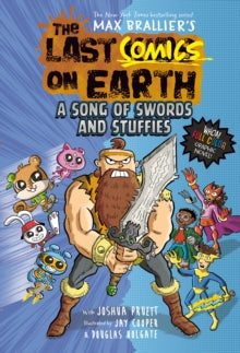 The Last Kids on Earth  The Last Comics on Earth: A Song of Swords and Stuffies (The Last Kids on Earth) - Max Brallier; Joshua Pruett; Douglas Holgate; Jay Cooper (Paperback) 08-05-2025 