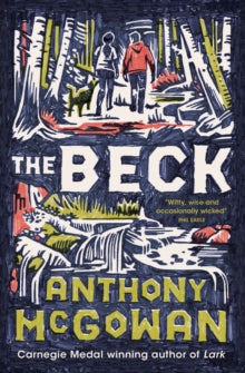 The Beck - Anthony McGowan; David Wardle (Paperback) 13-03-2025 