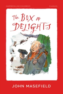 HarperCollins Children's Classics  The Box of Delights (HarperCollins Children's Classics) - John Masefield; Quentin Blake (Paperback) 28-08-2025 