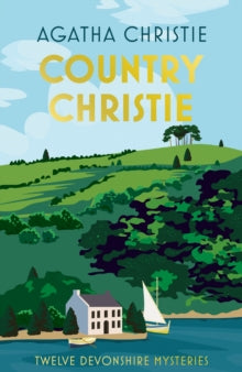 Country Christie: Twelve Devonshire Mysteries - Agatha Christie (Hardback) 11-09-2025 