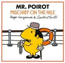Mr Men Little Miss Agatha Christie Mysteries  Mr. Poirot: Mischief on the Nile (Mr Men Little Miss Agatha Christie Mysteries) - Roger Hargreaves; Adam Hargreaves (Hardback) 23-10-2025 